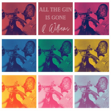 All The Gin Is Gone | Boomplay Music