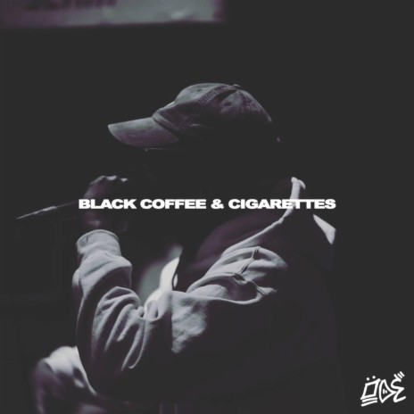 Black Coffee & Cigarettes | Boomplay Music