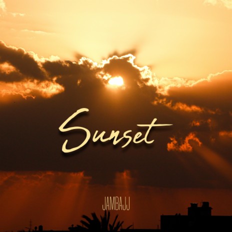 Sunset | Boomplay Music