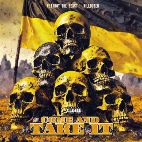 Come and Take It (feat. Killdozer) | Boomplay Music