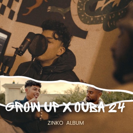 Grow up ft. Ouba24 | Boomplay Music