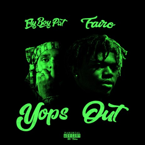 Yops Out ft. Fairo | Boomplay Music