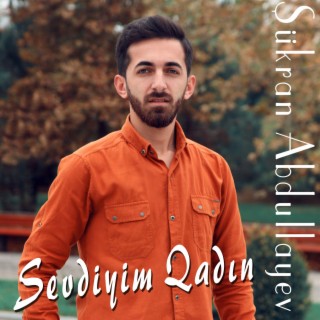 Sevdiyim Qadin