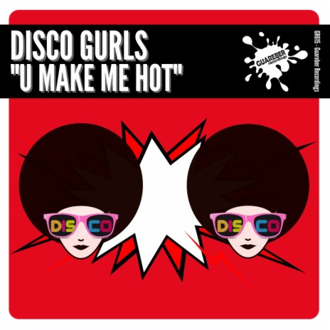 U Make Me Hot (Extended Mix)