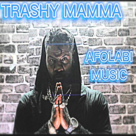 TRASHY MAMMA