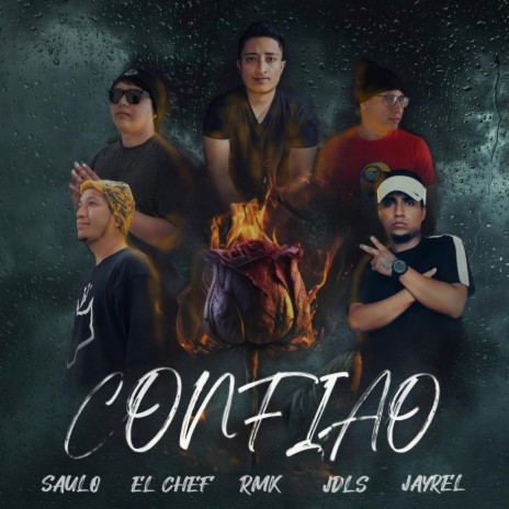 CONFIAO ft. JDLS, Jayrel Oficial, Saulo Gonzalez & Yair el Chef | Boomplay Music