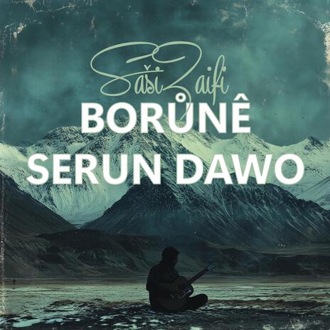 Borůnê Serun Dawo | Boomplay Music