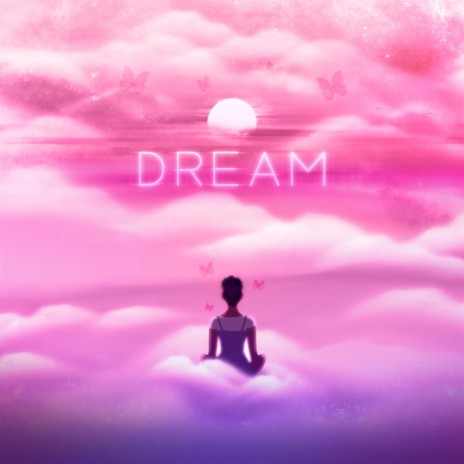 Dream | Boomplay Music