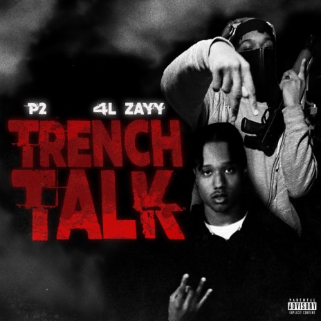 Trench Talk ft. 4L Zayy | Boomplay Music