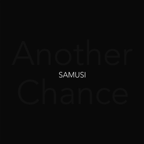 Another chance | Boomplay Music