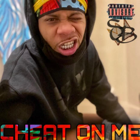 Cheat On Me
