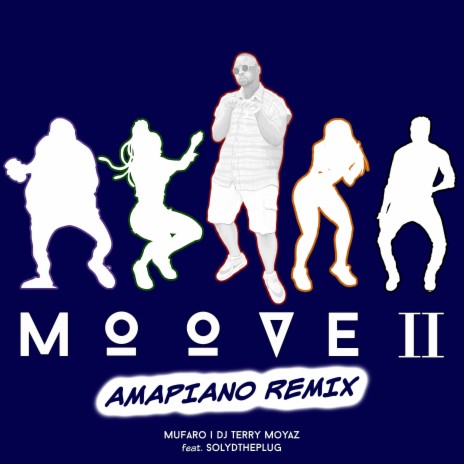 Moove II ft. Solyd the Plug & DJ Terry Moyaz | Boomplay Music