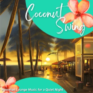 Hawaiian Lounge Music for a Quiet Night