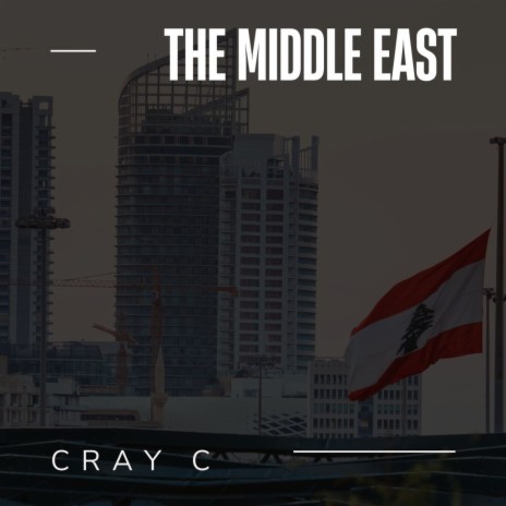 The Middle East | Boomplay Music