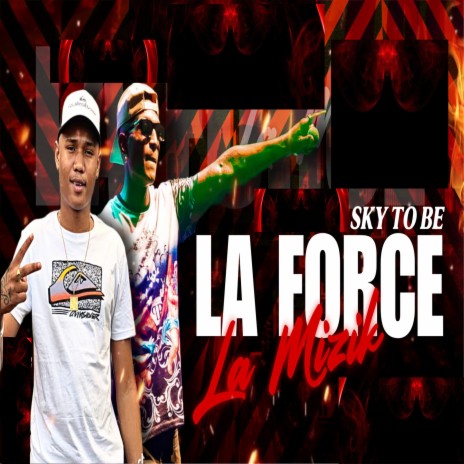 La Force La mizik ft. Yanky | Boomplay Music