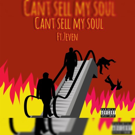 Can't Sell My Soul ft. 7even | Boomplay Music