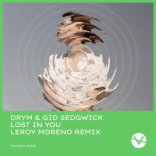 Lost In You (Leroy Moreno Remix)