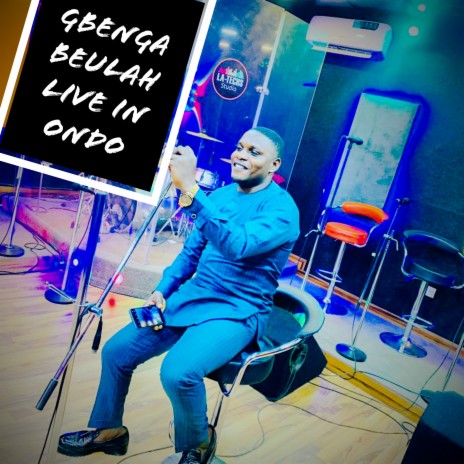 Gbenga Beulah live in Ondo (Live)