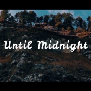 Until Midnight