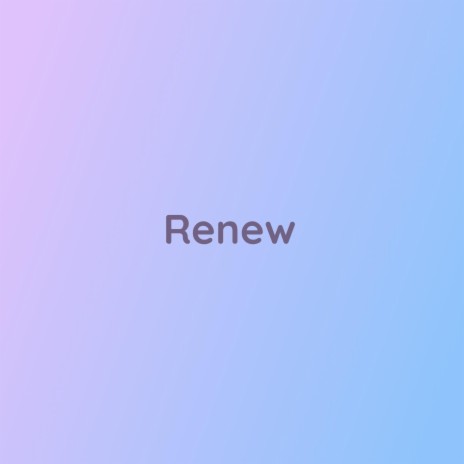 Renew | Boomplay Music