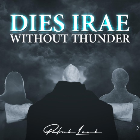 Dies Irae (Without Thunder) | Boomplay Music