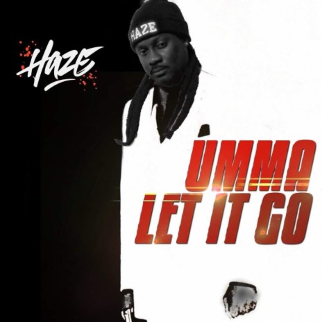 Umma Let It Go | Boomplay Music