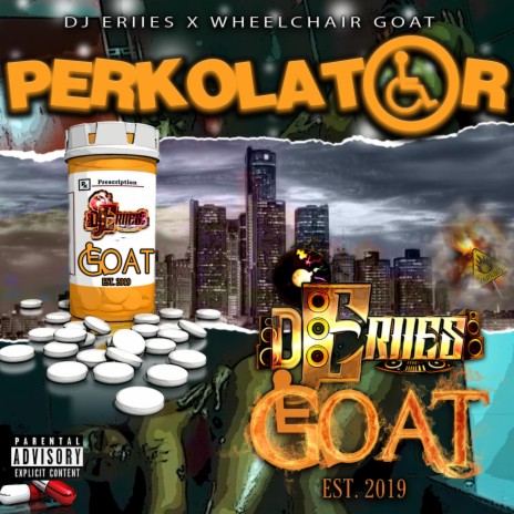 Perkolator ft. Wheelchair Goat | Boomplay Music