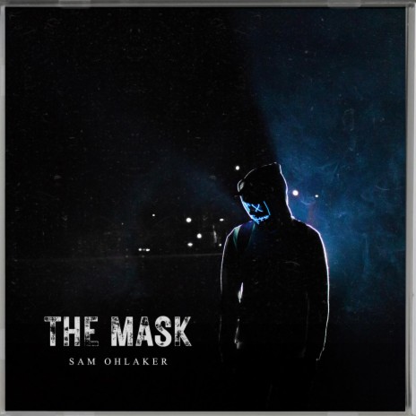 The Mask | Boomplay Music