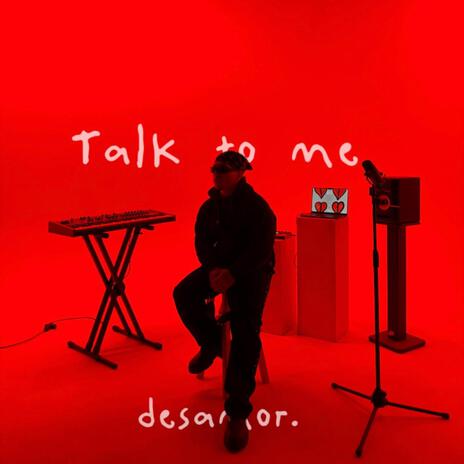 TALK TO ME | Boomplay Music