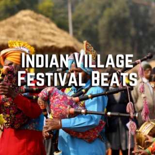 Indian Village Festival Beats