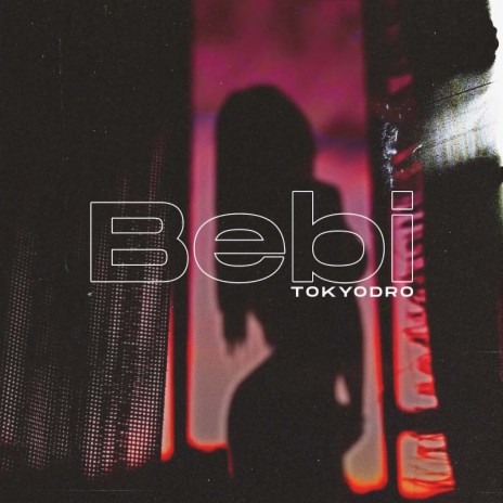 Bebi | Boomplay Music