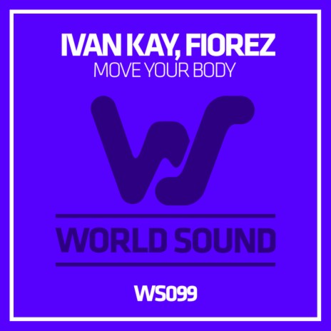 Move Your Body ft. Fiorez