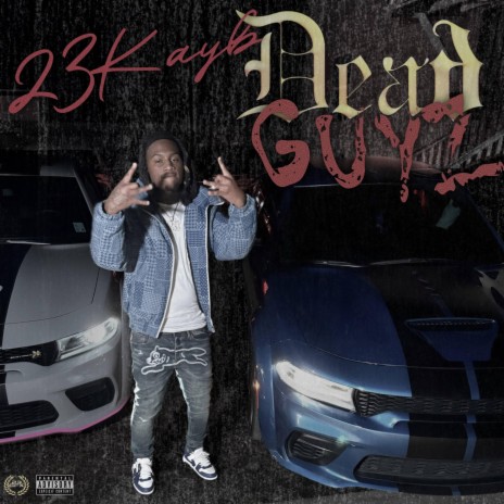 Dead Guyz | Boomplay Music