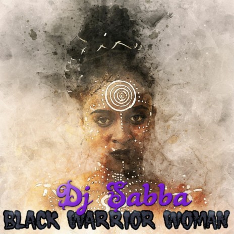BLACK WARRIOR WOMAN | Boomplay Music