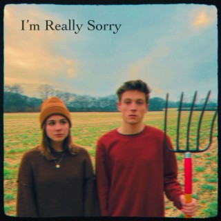 I'm Really Sorry ft. Marisa McKaye lyrics | Boomplay Music