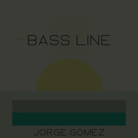 Bass Line | Boomplay Music