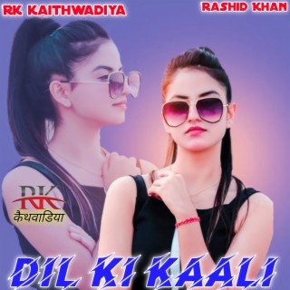 Dil Ki Kaali