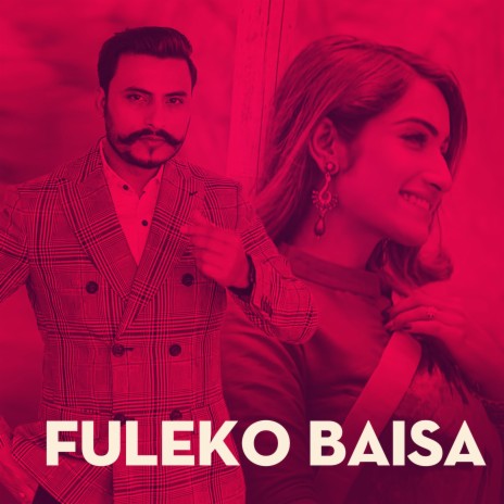 Fuleko Baisa ft. Anuska Pathak | Boomplay Music