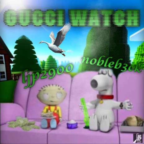 GUCCI WATCH ft. nobleb3ck | Boomplay Music