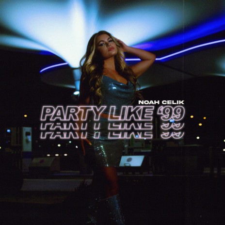 Party Like '99 | Boomplay Music