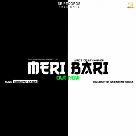 MERI BAARI ft. CRUNCHY HIP HOP | Boomplay Music