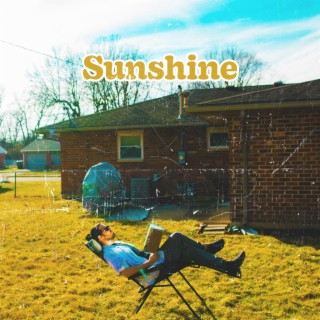 Sunshine lyrics | Boomplay Music