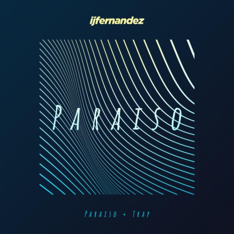 PARAISO | Boomplay Music