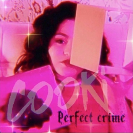 Perfect Crime | Boomplay Music