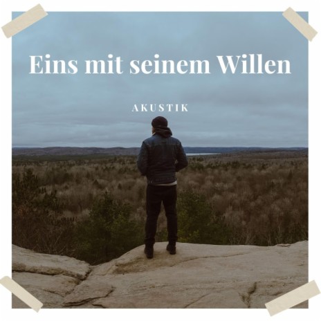 Eins mit seinem Willen (Akustik Version) | Boomplay Music