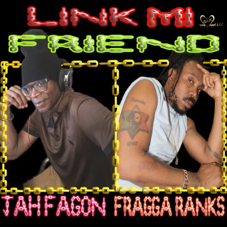 LINK MI FRIEND ft. Jah Fagan | Boomplay Music