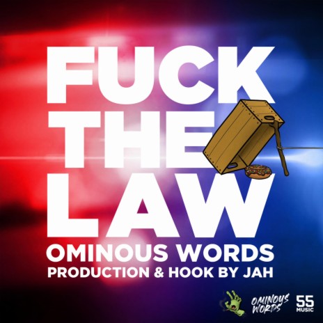 Fuck the Law! (EXPLICIT) ft. Jah the Great & Mando the DJ