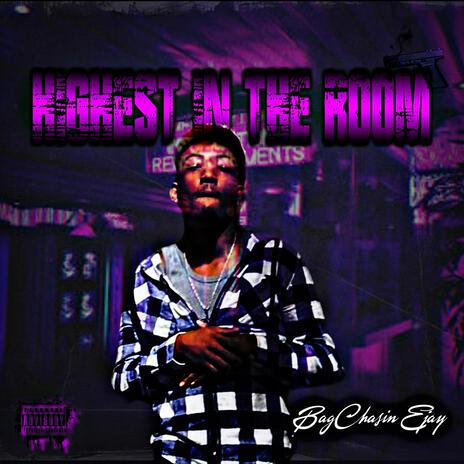 Highest In The Room | Boomplay Music