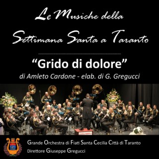 GRIDO DI DOLORE (funeral march)