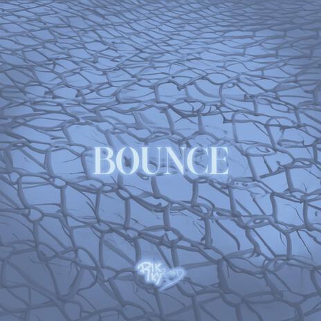 BOUNCE | Boomplay Music